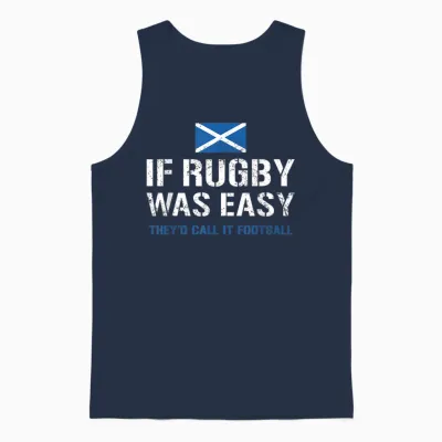 Wenn Rugby Einfach Wäre, Würden Sie Es Football Scotland Rugby Nennen Unisex Tank Top - Navy