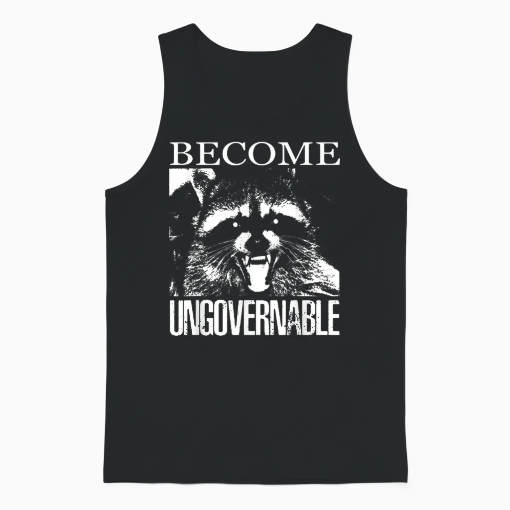 Funny Raccoon T-Shirt Become Ungovernable Raccoon Unisex Tank Top in Black