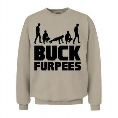 Buck Furpees Burpees Fitness Unisex Sweatshirt - Sand
