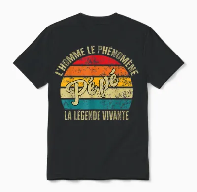 Pépé Gift Personalized Humor Man the Legend Living T-Shirt, Black, S Unisex T-Shirt - Black