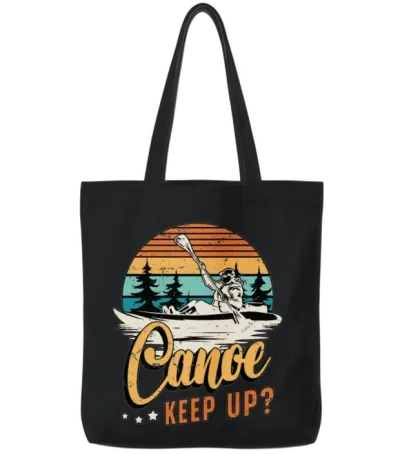Canoe Keep Up Loves Boating Rower Kayaker Canoeing Tote Bags - Black