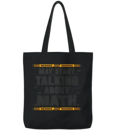 May Start Talking About Math Is My Superpower, Tote Bags - Black