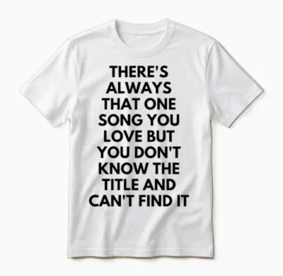 Funny Quotes Unisex T-Shirt - White