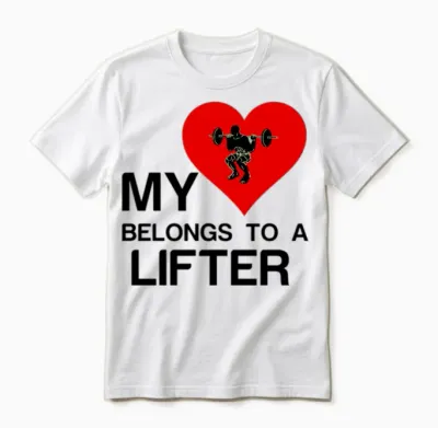 Heart Belongs to a Lifter Funny Gym Unisex T-Shirt - White
