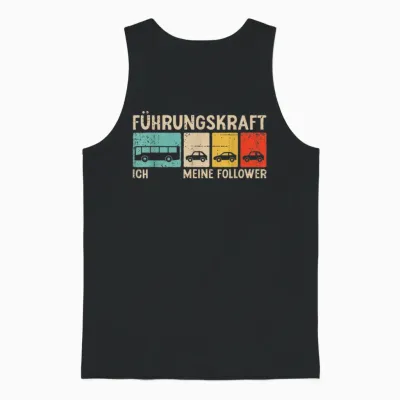 Führungskraft Linienbus Ich Meine Follower Busfahrer Unisex Tank Top - Black