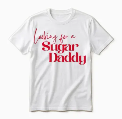 Looking for a Sugar Daddy Unisex T-Shirt - White