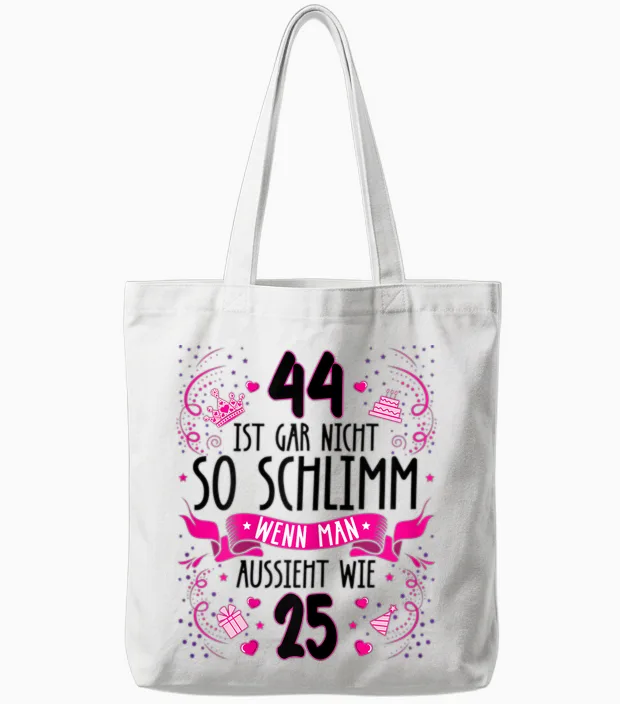 Damen 44 Ist Gar Nicht So Schlimm 44. Geburtstag Frauen Lustig Tote Bags in White