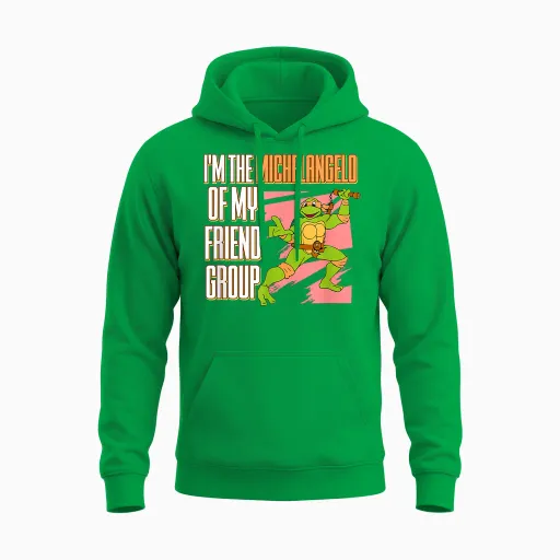 I'm the Michelangelo of My Friend Group Unisex Hoodie - Irish Green