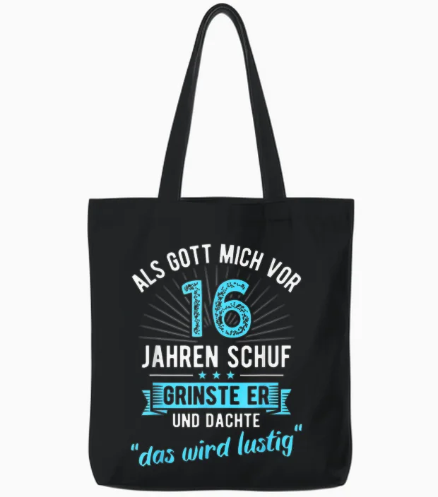 16th Birthday as Gott Mich Vor 16 Jahen Created T-Shirt, Black Tote Bags in Black