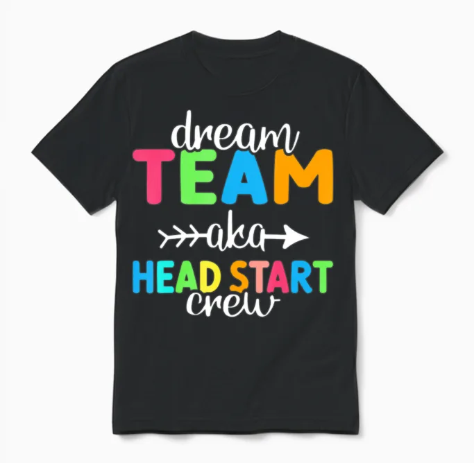 Dream Team Aka Head Start Crew Teacher Preschool Unisex T-Shirt in Black