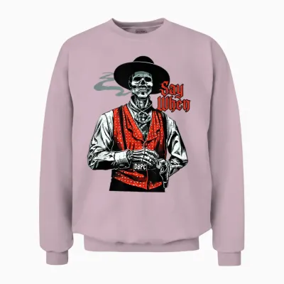 Skull Say When Funny Skeleton Lover Unisex Sweatshirt - Light Pink