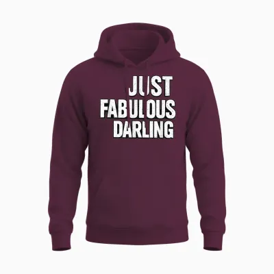 Just Fabulous Darling Style Vintage Glamour Unisex Hoodie - Maroon