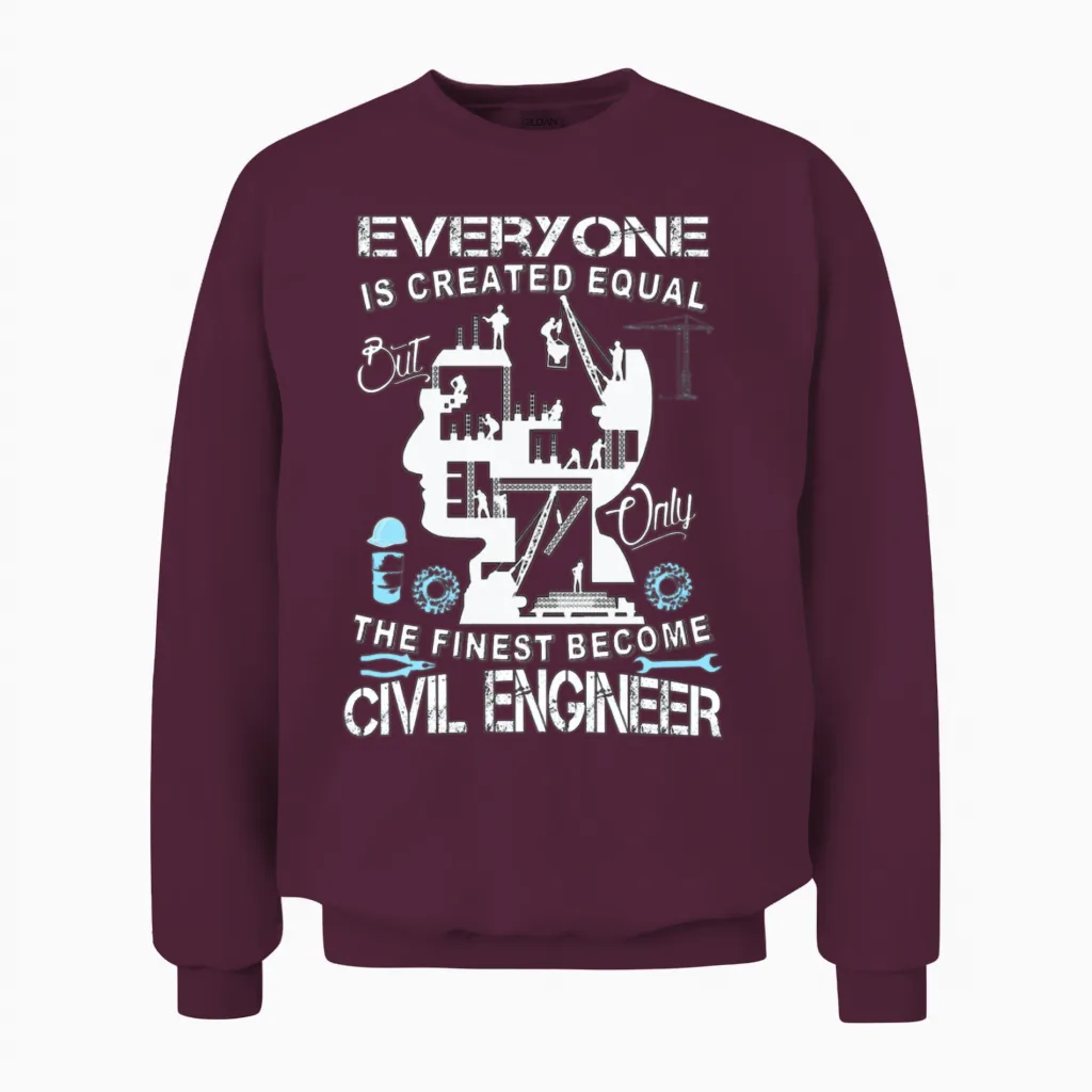 Civil Engineer - the Finese Become Civil Enginee Unisex Sweatshirt in Maroon