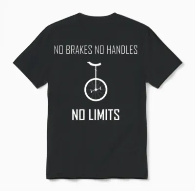 Funny Slogan Unicycle Funny Unicycle Unisex T-Shirt - Black