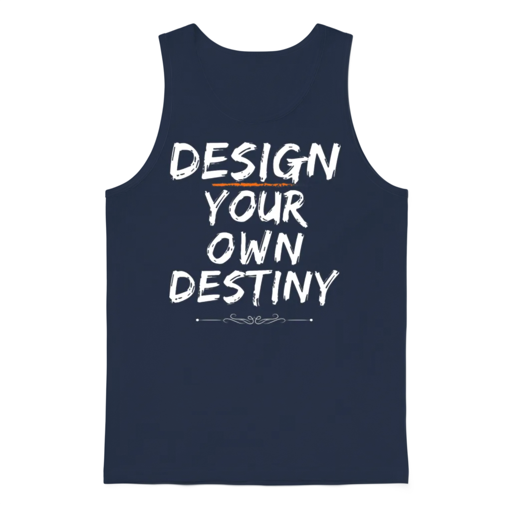 Design Your Own Destiny. Unisex Tank Top - Navy