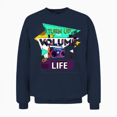 Turn Up the Volume of Life – Music Lover Unisex Sweatshirt - Navy