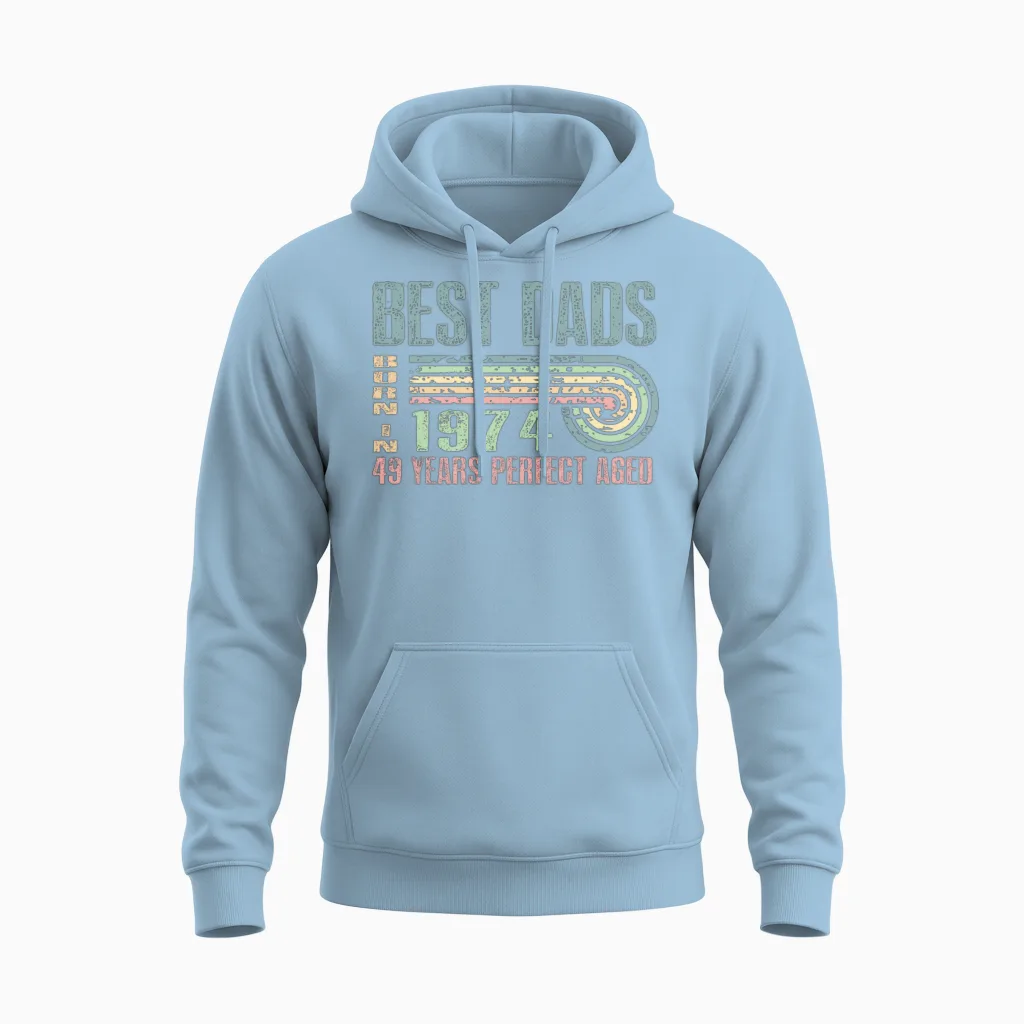 Best Dads Are Born in 1974 49 Years Old 49th Unisex Hoodie in Light Blue