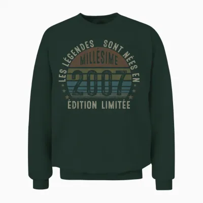Millésime 2007 Cadeau 19 Ans Homme Anniversaire Humour T-Shirt Haut De Gamme Unisex Sweatshirt - Forest