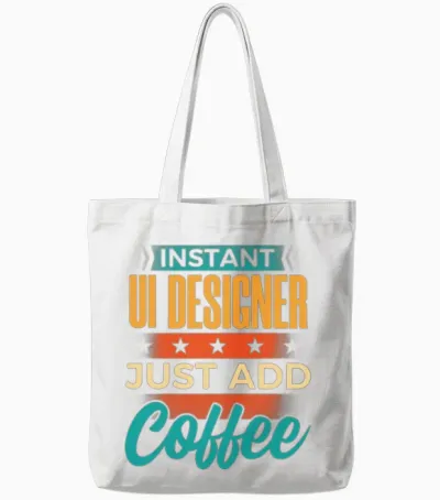 Instant Ui Designer Just Add Coffee Tote Bags - White