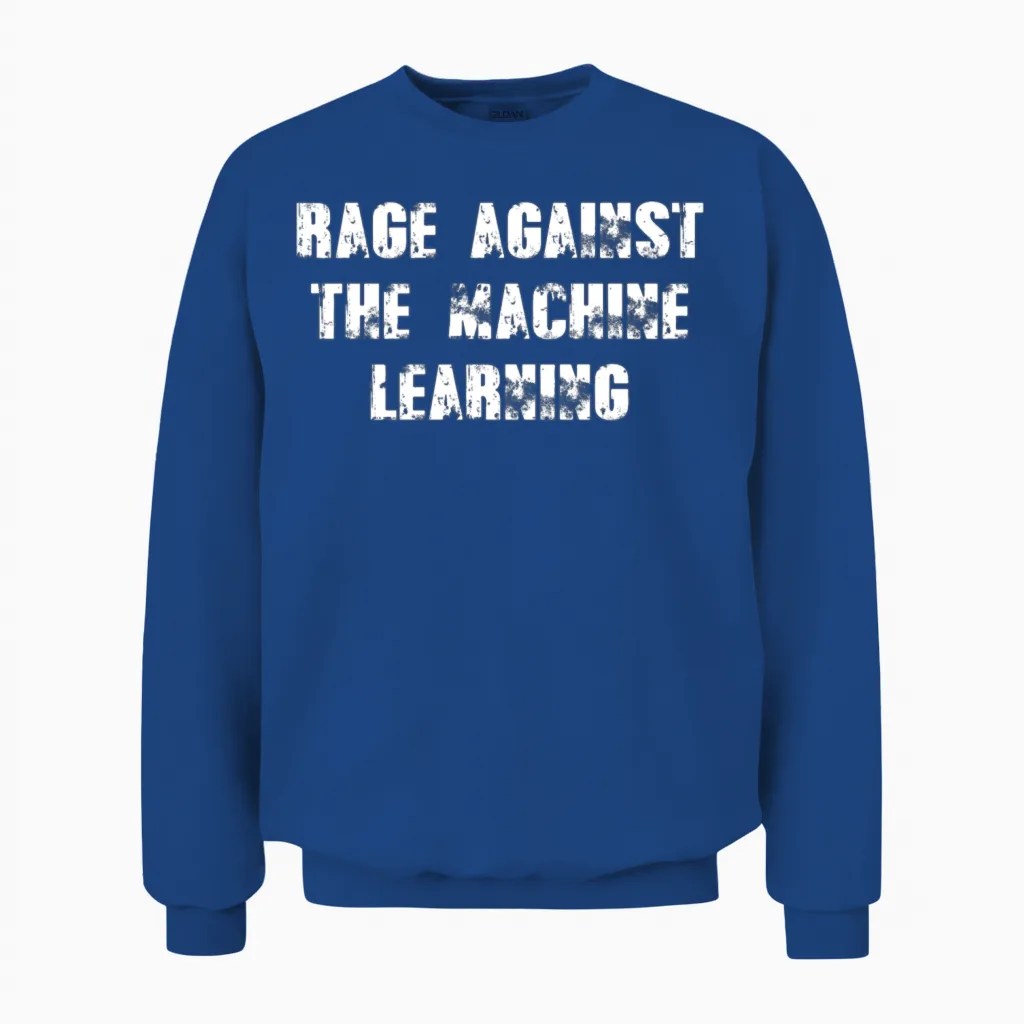 The Machine Learning Rage Against Unisex Sweatshirt in Royal