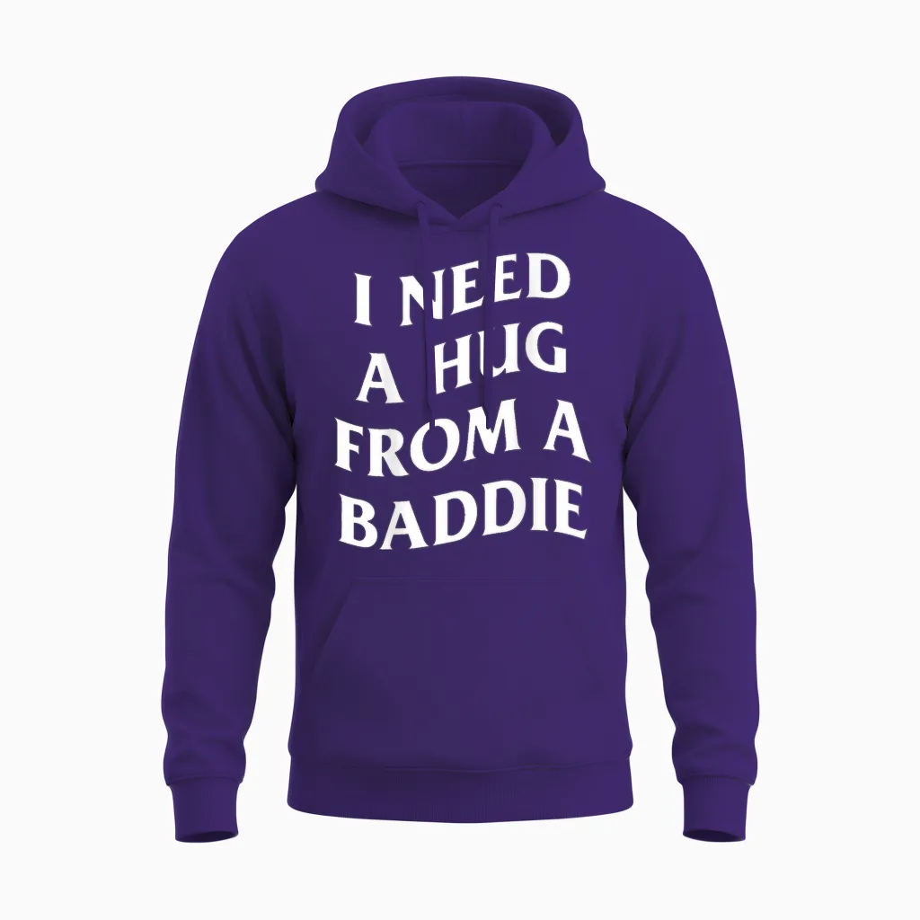 Inscription Humoristique « I Need a Hug from a Baddie » (art on Back) Unisex Hoodie in Purple