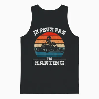 Je Peux Pas J'ai Karting Funny Pilot Kart Vintage Retro Unisex Tank Top - Black