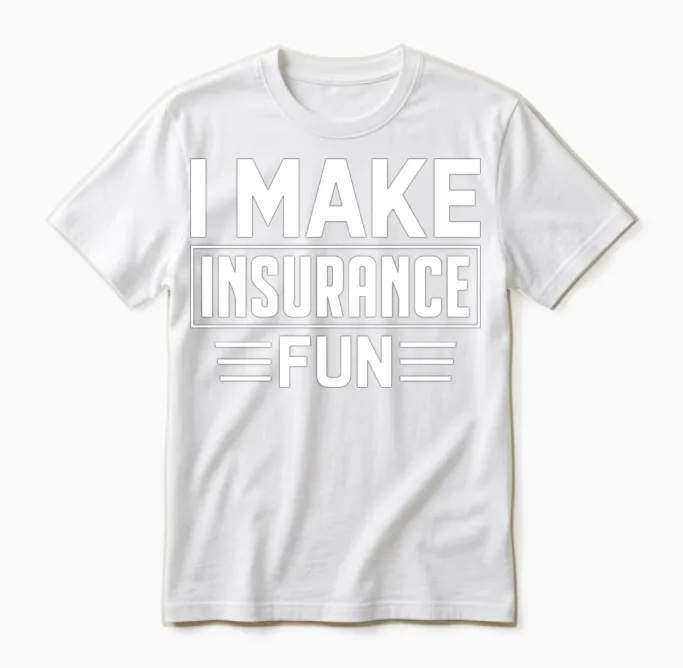 Funny Insurance Agent Broker Unisex T-Shirt in White