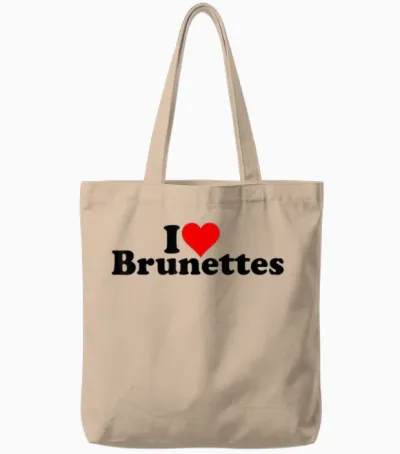 I Love Heart Brunettes Brunette Dark Hair T-Shirt, White Tote Bags - Natural