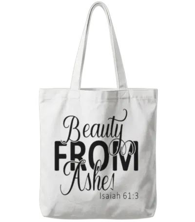 Beauty from Ashes Bright Tote Bags - White