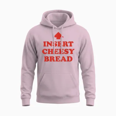 Insert Cheesy Bread Arrow - Funny Cheese Lover Humor Slogan Unisex Hoodie - Light Pink