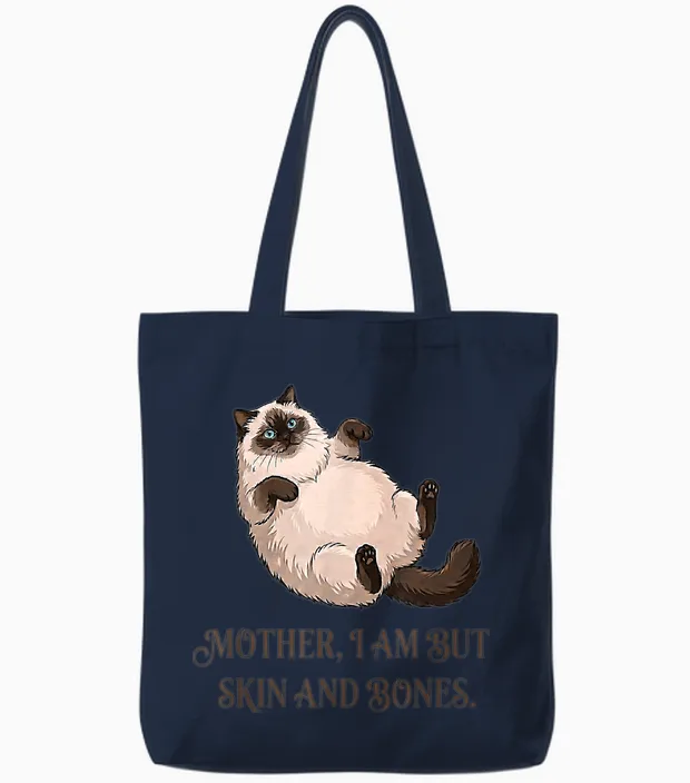 Katzenmutter I Am but Skin and Bones Lustiges Fat-Cat Meme Zitat Tote Bags in Navy