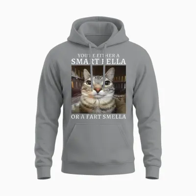 You're Either a Smart Fella or a Fart Smella Funny Cat Meme Unisex Hoodie - Sport Grey