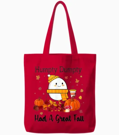 Humpty Dumpty Had a Great Fall Thanksgiving Autumn Tote Bags - Red