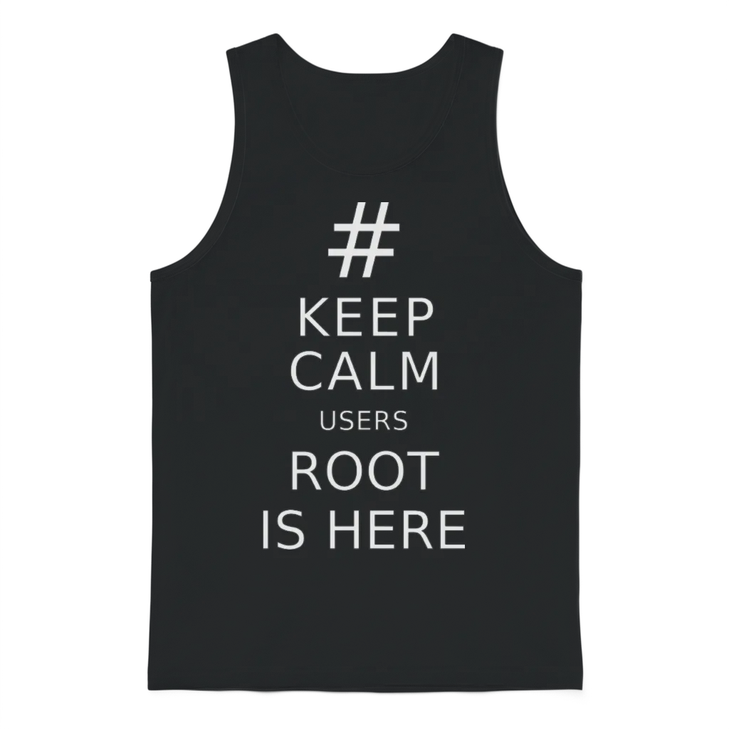 Keep Calm Users Root Is Here Unisex Tank Top - Black