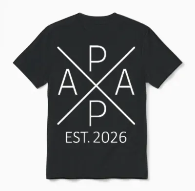 Papa Est. 2026 Dad Since 2026 Papa 2026 Unisex T-Shirt - Black