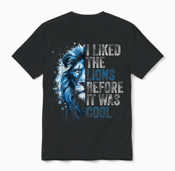 I Liked the Lions Before It Was Cool Unisex T-Shirt in Black