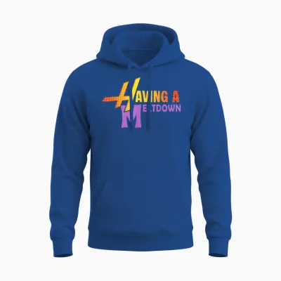 Having a Meltdown Shirt Funny Retro Having a Meltdown Quote Unisex Hoodie - Royal