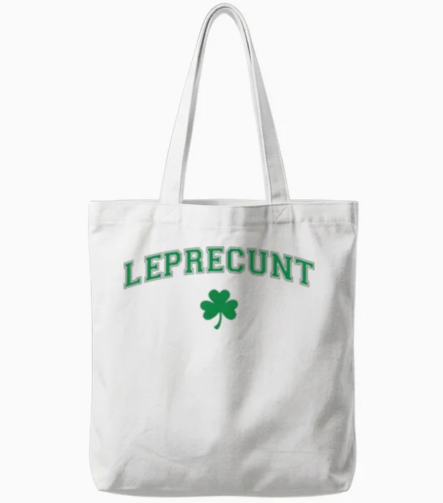 Leprecunt Irish Shamrock Funny St Patricks Day Men Women Tote Bags in White