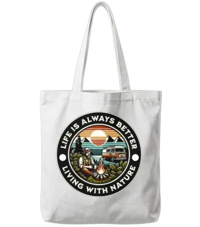 'life Is Always Better, Living with Nature' Gd Tote Bags - White