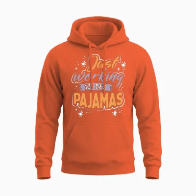Just Working in My Pajamas Unisex Hoodie - Orange