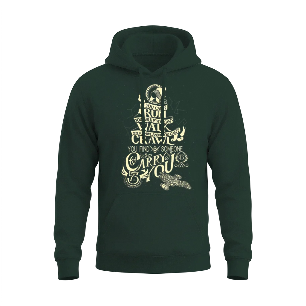 Firefly Shirt - Serenity - When You Can't Run Unisex Hoodie - Forest