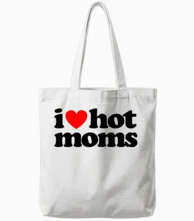 I Love Hot Moms Tote Bags - White