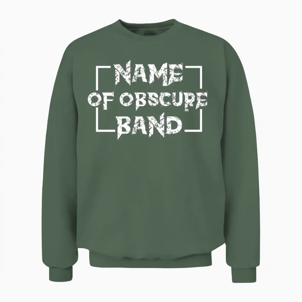 Name of Obscure Band - Music Lovers Unisex Sweatshirt in Military Green