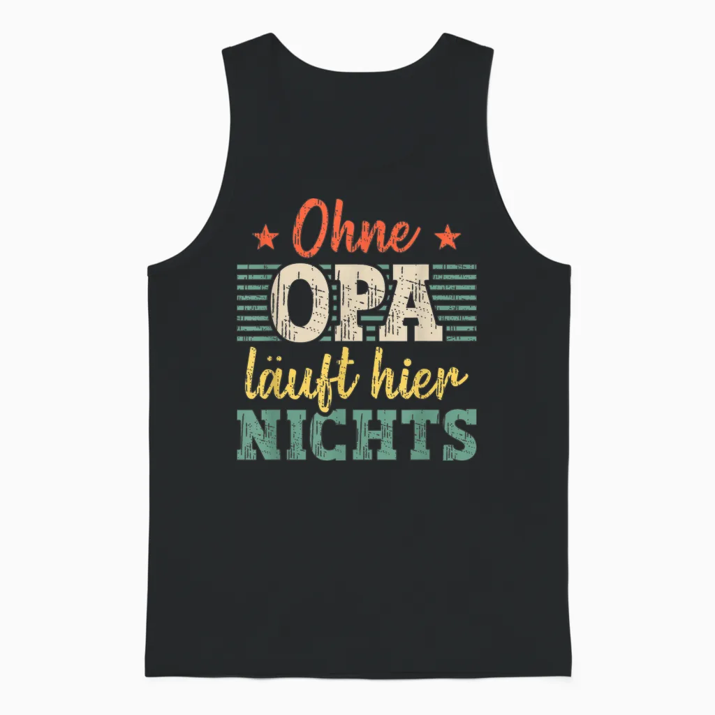Ohne Opa Läuft Hier Nichts Bester Opa Unisex Tank Top in Black