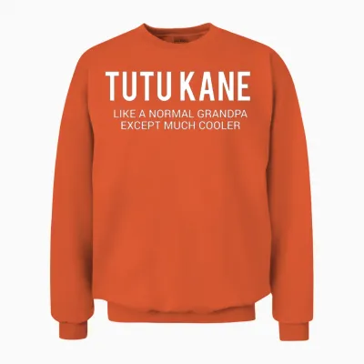Tutu Kane Grandpa in Hawaiian Funny Unisex Sweatshirt - Orange