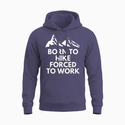 Born to Hike Forced to Work Unisex Hoodie - Heather Sport Dark Navy
