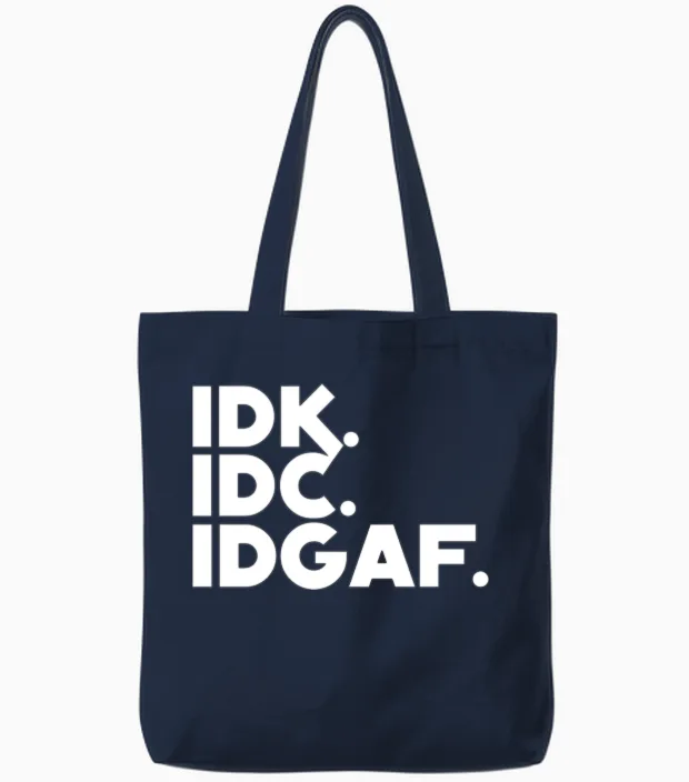Funny Introvert Idk Idc Idgaf Tote Bags in Navy