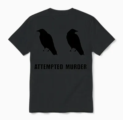 Attempted Murder of Crows Funny Unisex T-Shirt - Black