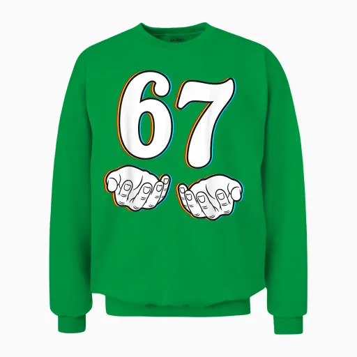 67 Funny Meme Number Six Seven Teen Student Teacher Matching Unisex Sweatshirt - Irish Green