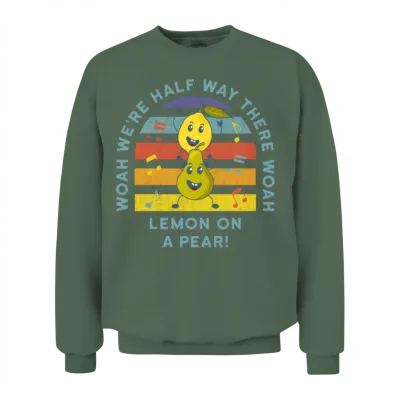 Lemon on a Pear Funny Unisex Sweatshirt - Military Green